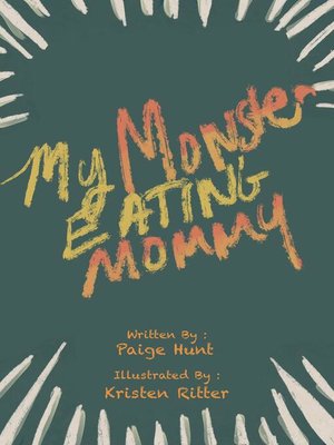 cover image of My Monster Eating Mommy